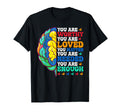 You Are Worthy You Are Loved You Matter T-Shirt - Graphic Print Men Women - T-Shirt, Sweatshirt, Hoodie