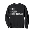 Bartender Meme Self Care Sweatshirt - Fun Novelty Design for Adults - T-Shirt, Sweatshirt, Hoodie