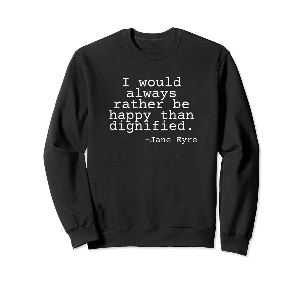 Charlotte Bronte Jane Eyre Sweatshirt - Fun Novelty Design Unisex - T-Shirt, Sweatshirt, Hoodie