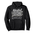 Mental Health Advocate Hoodie - Custom Art Print for Adults - T-Shirt, Sweatshirt, Hoodie