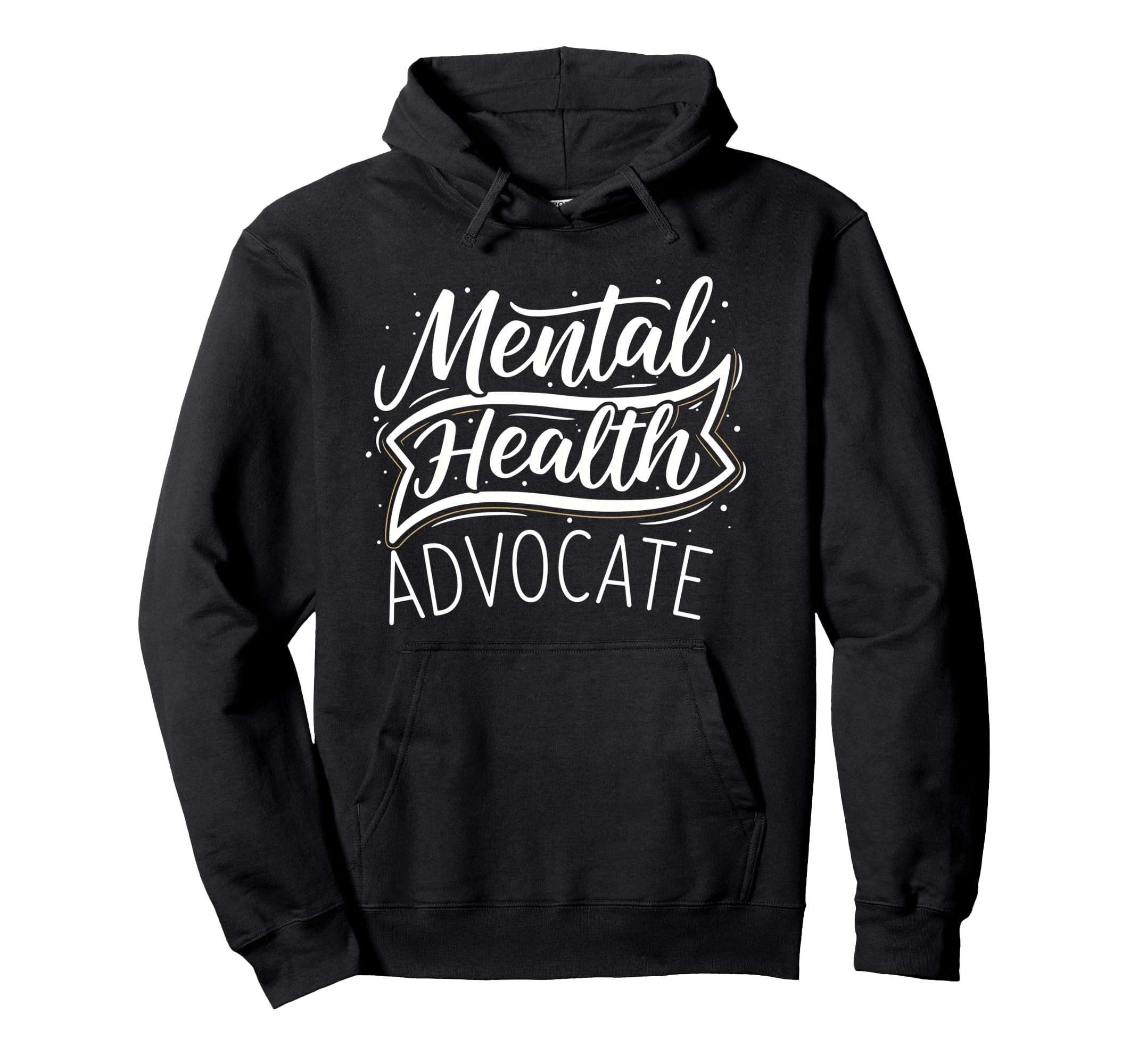 Mental Health Advocate Hoodie - Custom Art Print for Adults - T-Shirt, Sweatshirt, Hoodie