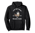 Border Collie Lover I Just Need My Dog Hoodie - Trendy Graphic for Adults - T-Shirt, Sweatshirt, Hoodie