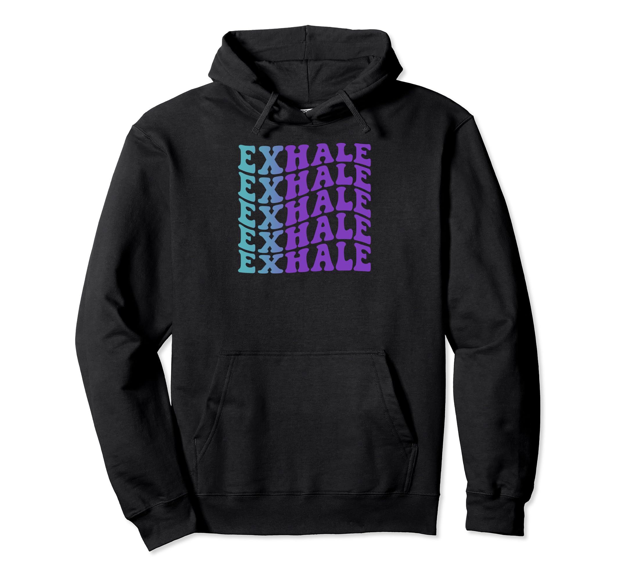 Exhale Self Care Hoodie - Streetwear Style Men Women - T-Shirt, Sweatshirt, Hoodie