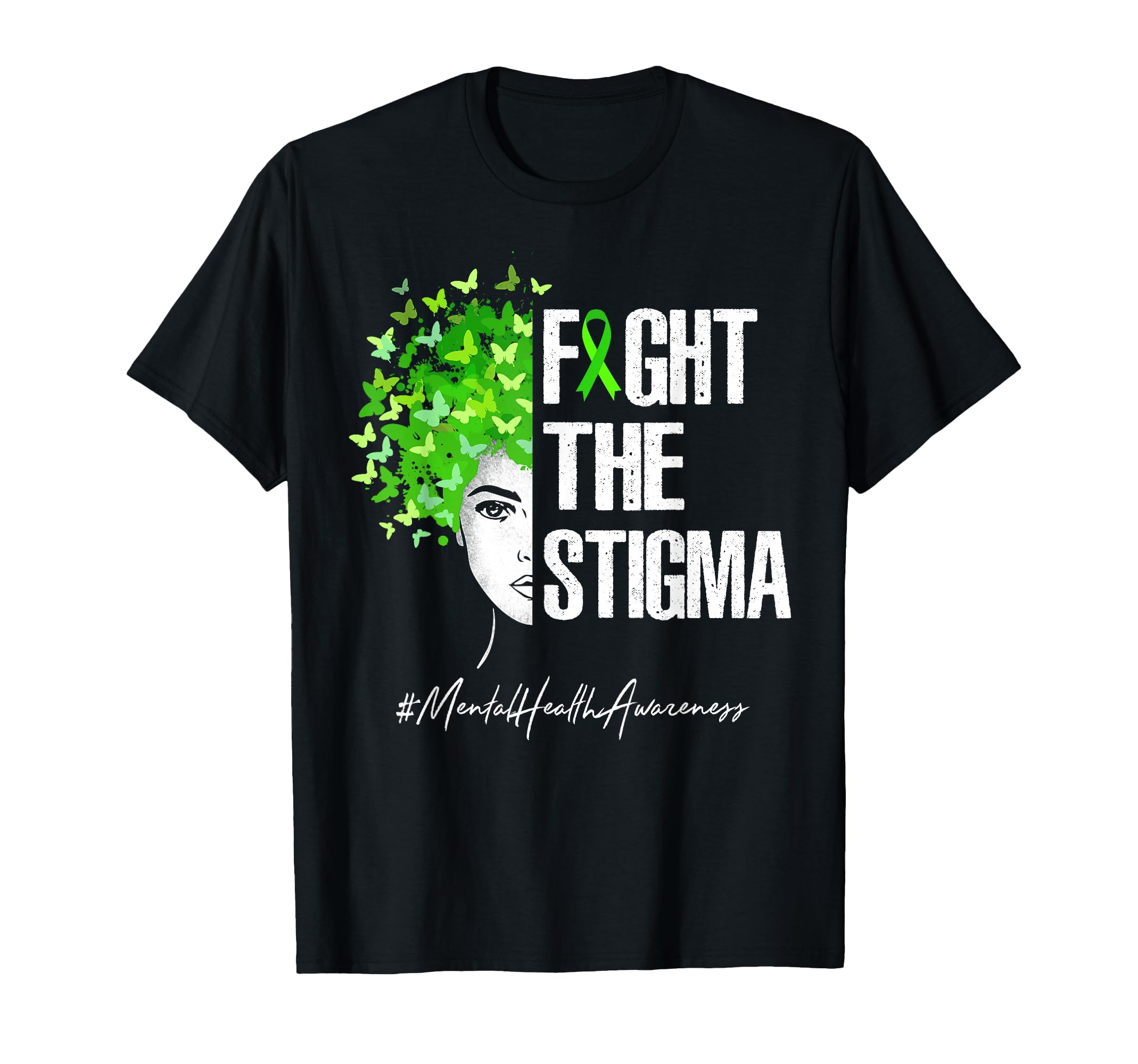 Fight Stigma Mental Health T-Shirt - Casual Everyday Wear for Adults - T-Shirt, Sweatshirt, Hoodie