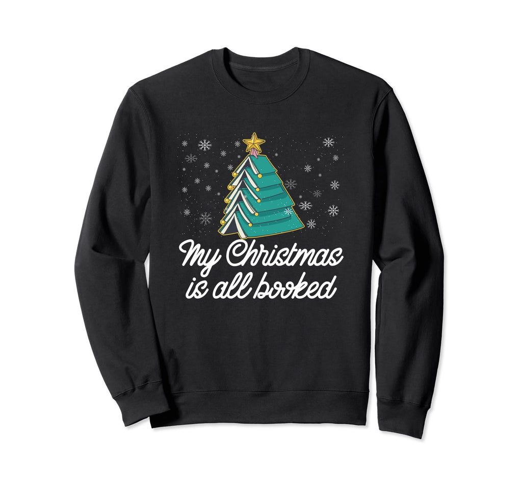 My Is All Booked Book Reader Sweatshirt - Casual Everyday Wear for Adults - T-Shirt, Sweatshirt, Hoodie