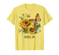 Positive Sunflowers And Butterflies T-Shirt - Graphic Print for Adults - T-Shirt, Sweatshirt, Hoodie