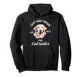 Labrador Lover No Therapy Needed Hoodie - Streetwear Style Men Women - T-Shirt, Sweatshirt, Hoodie