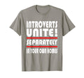 Funny Introverts Unite Separate T-Shirt - Aesthetic Graphic Men Women - T-Shirt, Sweatshirt, Hoodie