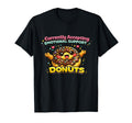 Currently Accepting Emotional T-Shirt - Fun Novelty Design for Adults - T-Shirt, Sweatshirt, Hoodie