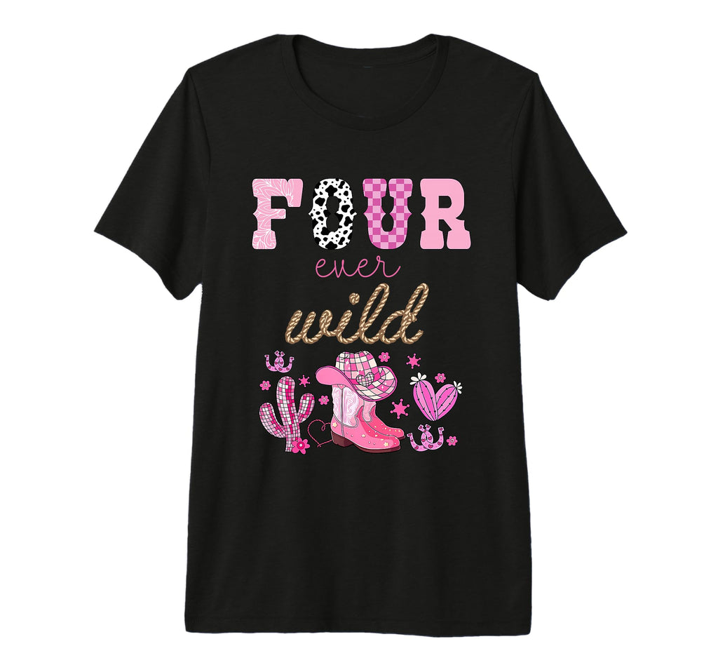 Four Ever Wild 4Th Birthday T-Shirt - Casual Everyday Wear Men Women - T-Shirt, Sweatshirt, Hoodie