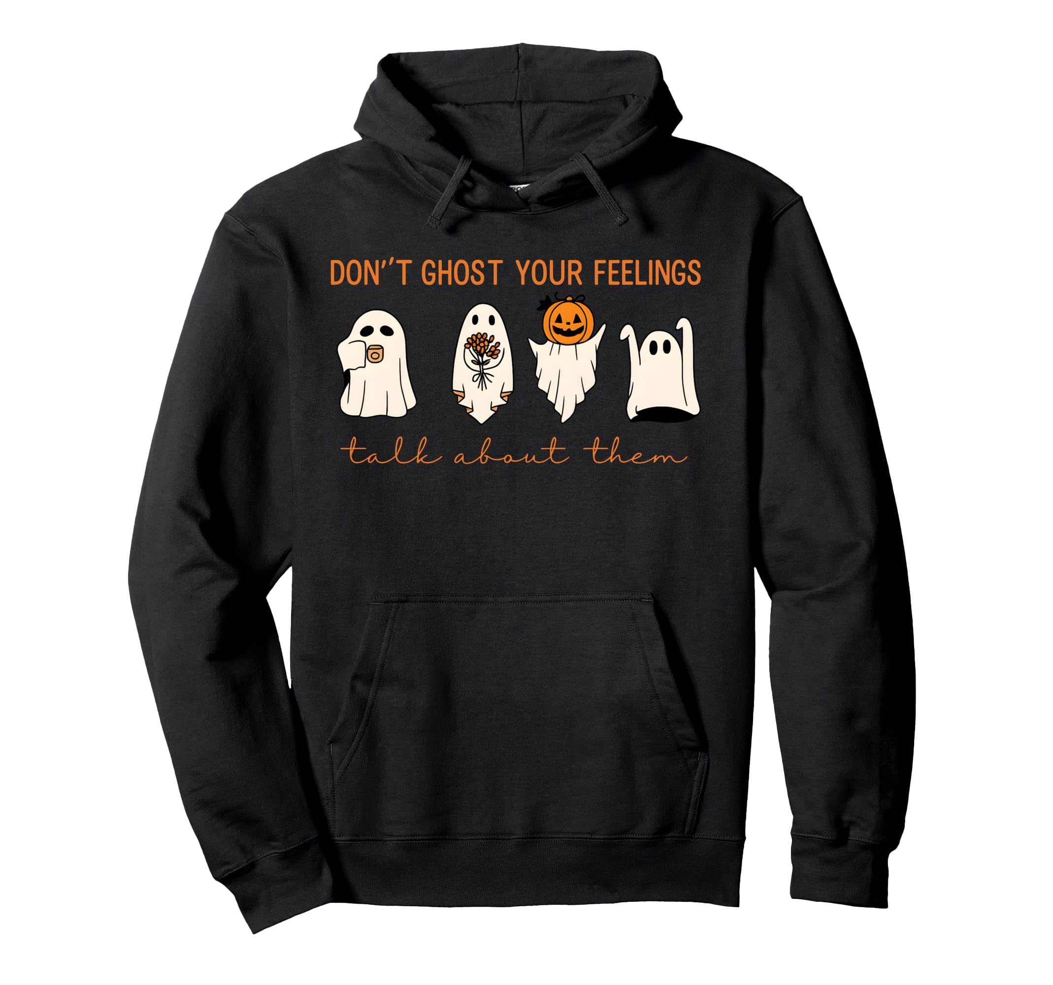 Funny Halloween Dont Ghost Your Hoodie - Minimalist Print for Adults - T-Shirt, Sweatshirt, Hoodie