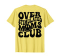 Over Stimulated Moms Club Back T-Shirt - Novelty Apparel Men Women - T-Shirt, Sweatshirt, Hoodie