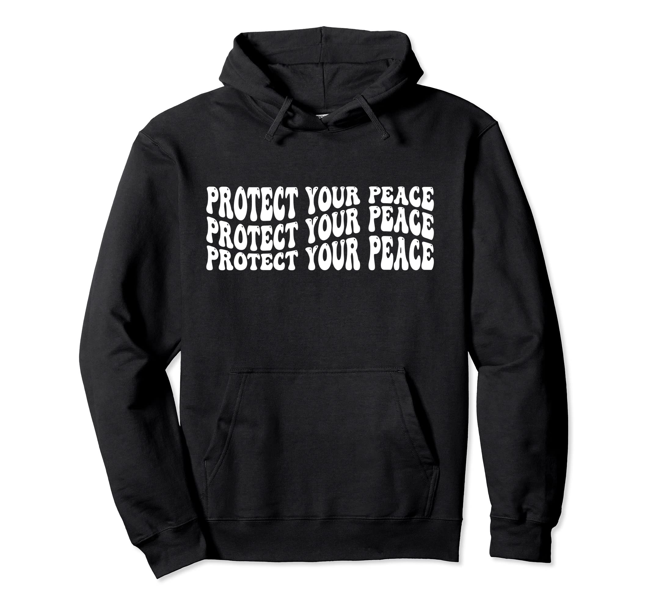 Protect Your Peace Self Love Hoodie - Graphic Print for Adults - T-Shirt, Sweatshirt, Hoodie