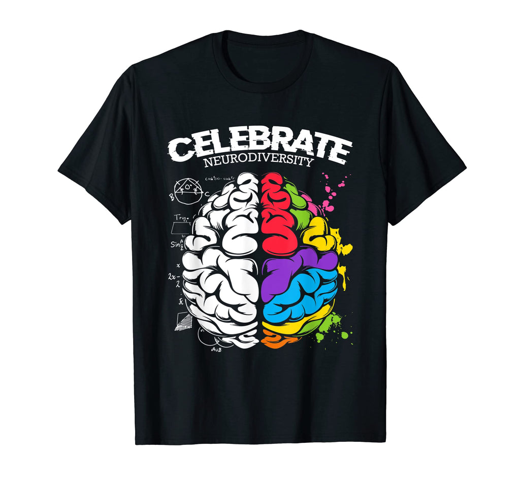 Celebrate Neurodiversity Brain Adhd T-Shirt - Graphic Print Men Women - T-Shirt, Sweatshirt, Hoodie