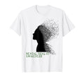 Mental Health Mental Health Awareness T-Shirt - Novelty Apparel Unisex - T-Shirt, Sweatshirt, Hoodie