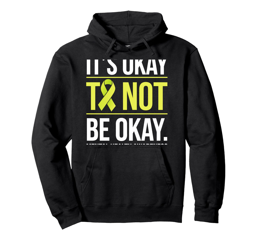 Its Okay To Not Be Okay Ribbon Hoodie - Unique Graphic for Adults - T-Shirt, Sweatshirt, Hoodie