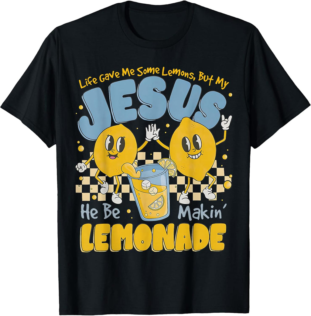 Funny Lemonade Jesus Christian Women Men Unisex T-shirt, Sweatshirt, Hoodie, Long Sleeve Tee - T-Shirt, Sweatshirt, Hoodie