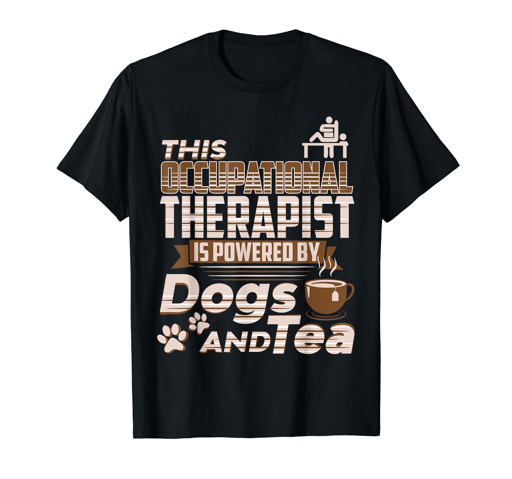 Occupational Therapist Dog Lover Tea T-Shirt - Trendy Graphic Men Women - T-Shirt, Sweatshirt, Hoodie