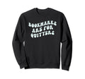 Smut Reader Funny Reading Gift Sweatshirt - Custom Art Print for Adults - T-Shirt, Sweatshirt, Hoodie