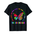 Colorful You Are Enough Daisy Butterfly T-Shirt - Aesthetic Graphic Unisex - T-Shirt, Sweatshirt, Hoodie