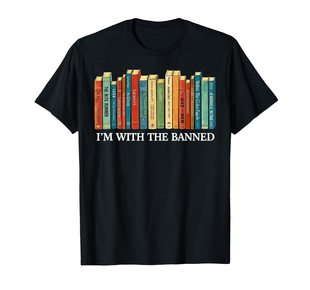 Im Banned Books Reader Bookworm T-Shirt - Casual Everyday Wear Men Women - T-Shirt, Sweatshirt, Hoodie