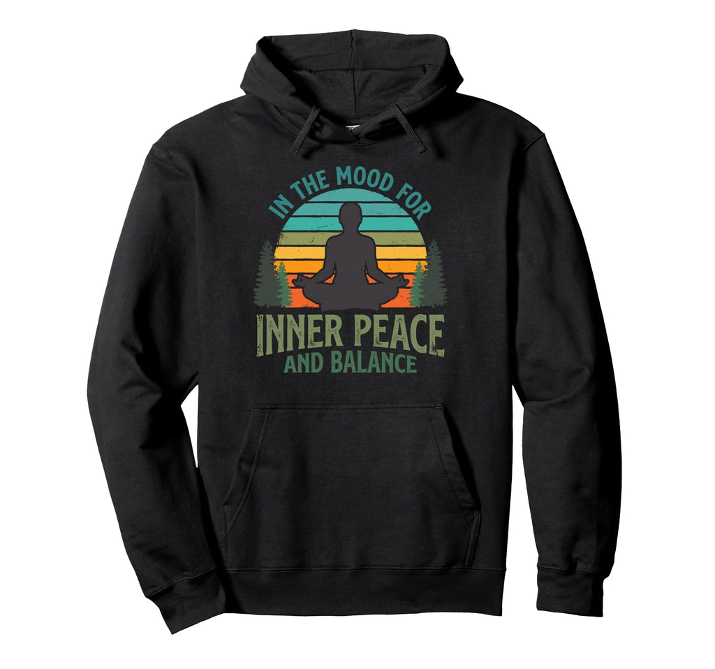 Mood Inner Peace Balance Yoga Hoodie - Streetwear Style Men Women - T-Shirt, Sweatshirt, Hoodie