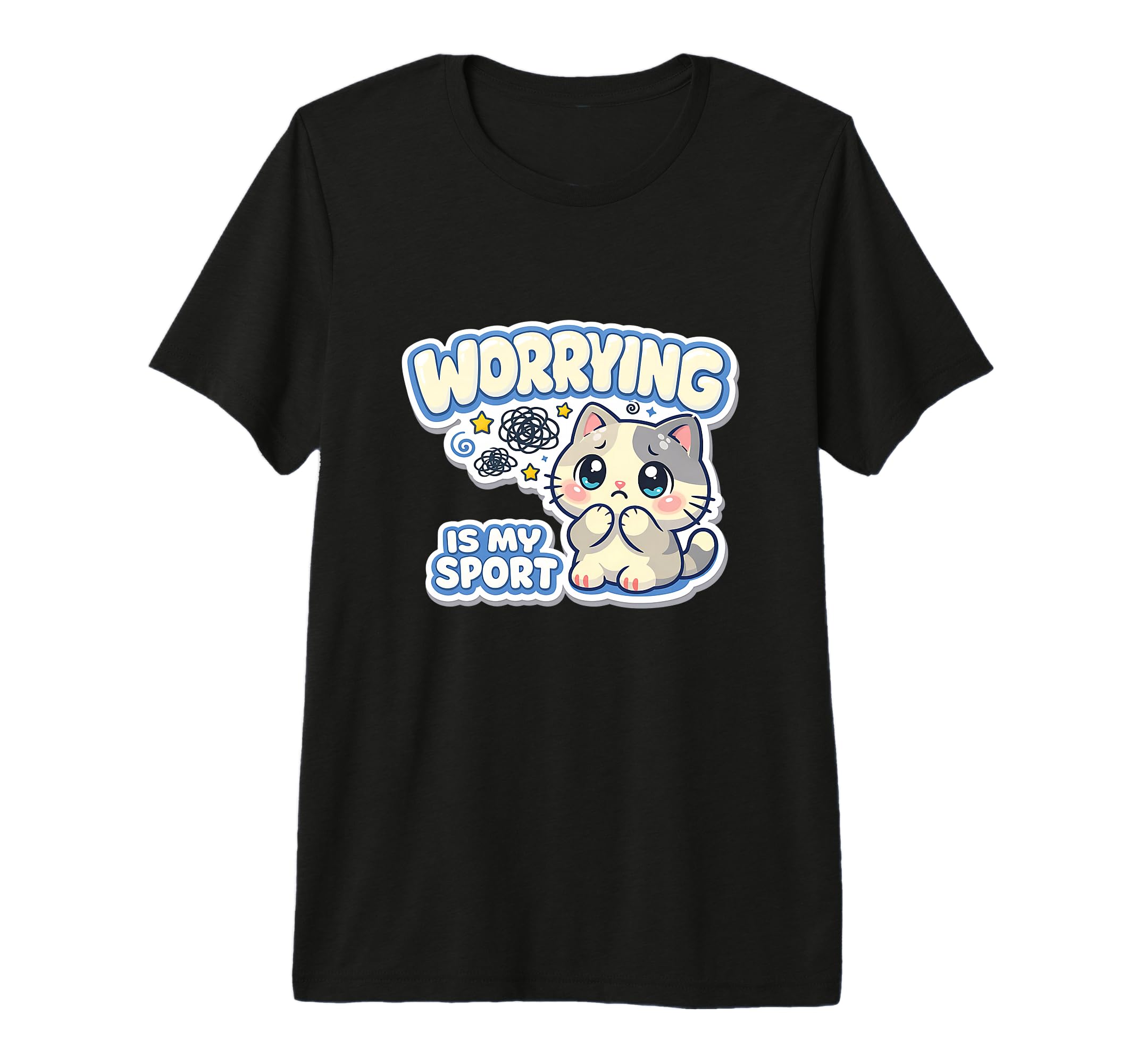 Worrying Is My Sport Anxious Cat T-Shirt - Streetwear Style for Adults - T-Shirt, Sweatshirt, Hoodie