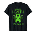 Mindful Health True Wealth Green Mental T-Shirt - Unique Graphic Unisex - T-Shirt, Sweatshirt, Hoodie