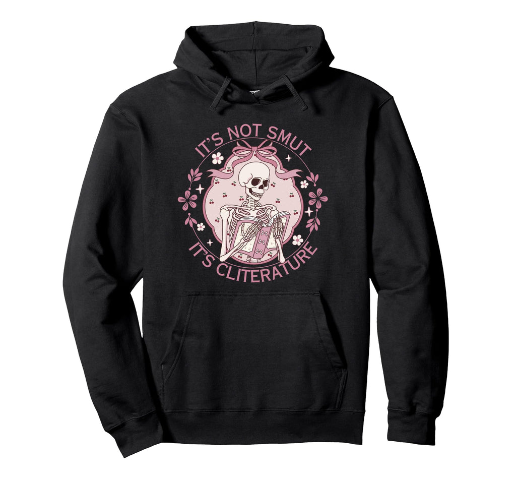 Its Not Smut Its Literature Dark Hoodie - Novelty Apparel Men Women - T-Shirt, Sweatshirt, Hoodie