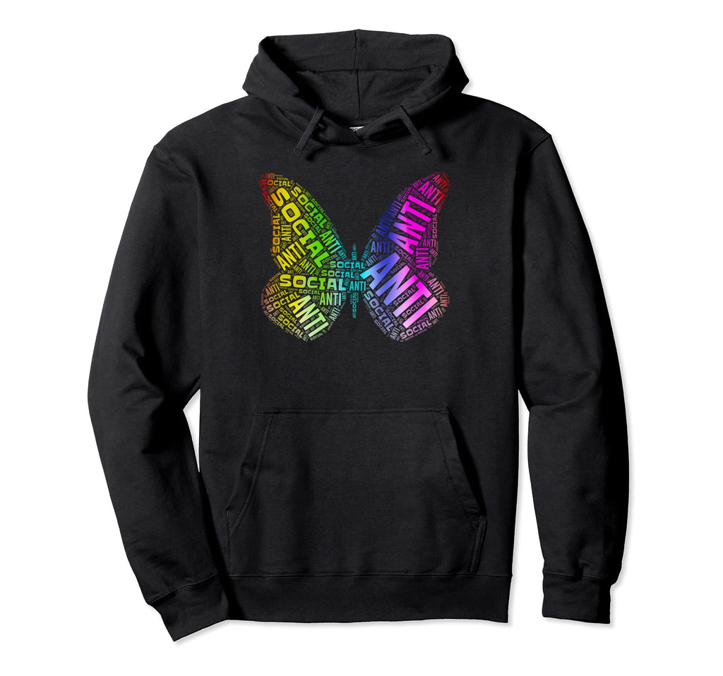 Antisocial Butterfly Funny Asocial Hoodie - Custom Art Print Men Women - T-Shirt, Sweatshirt, Hoodie