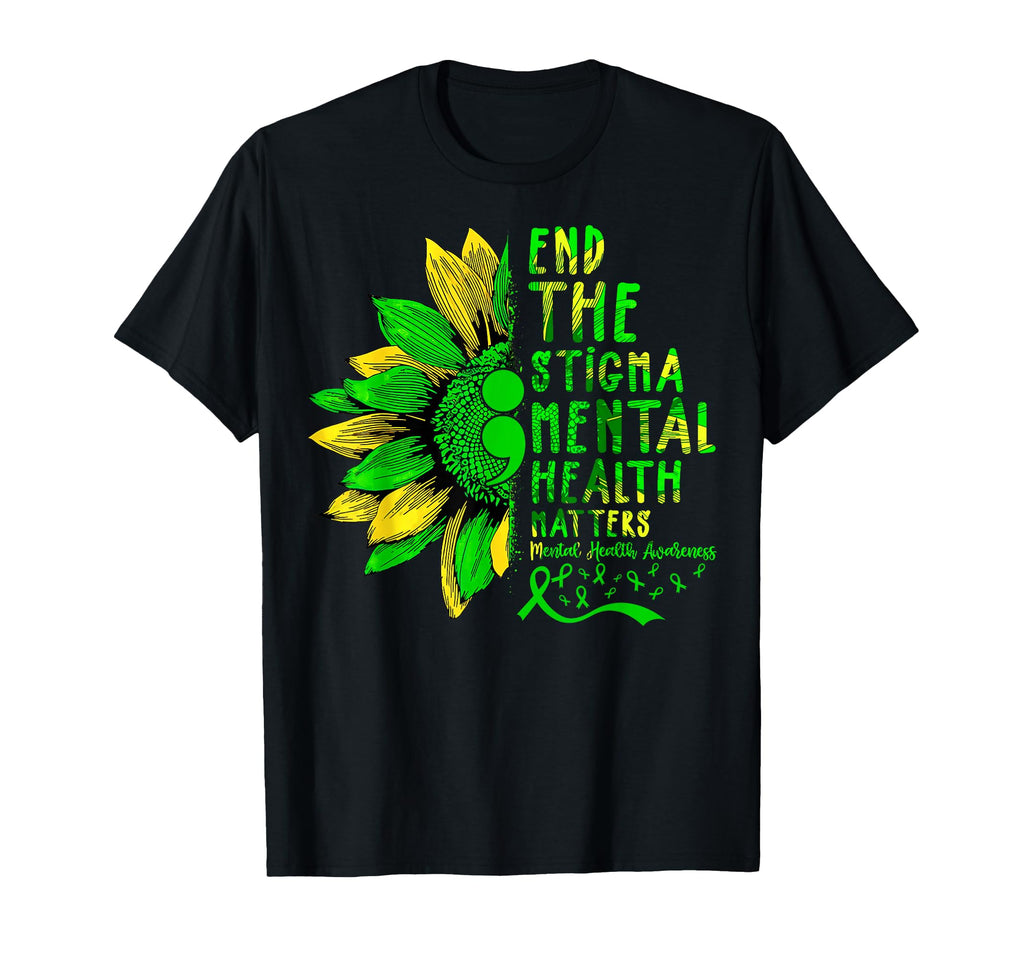 End Stigma Mental Health Matters T-Shirt - Streetwear Style Unisex - T-Shirt, Sweatshirt, Hoodie