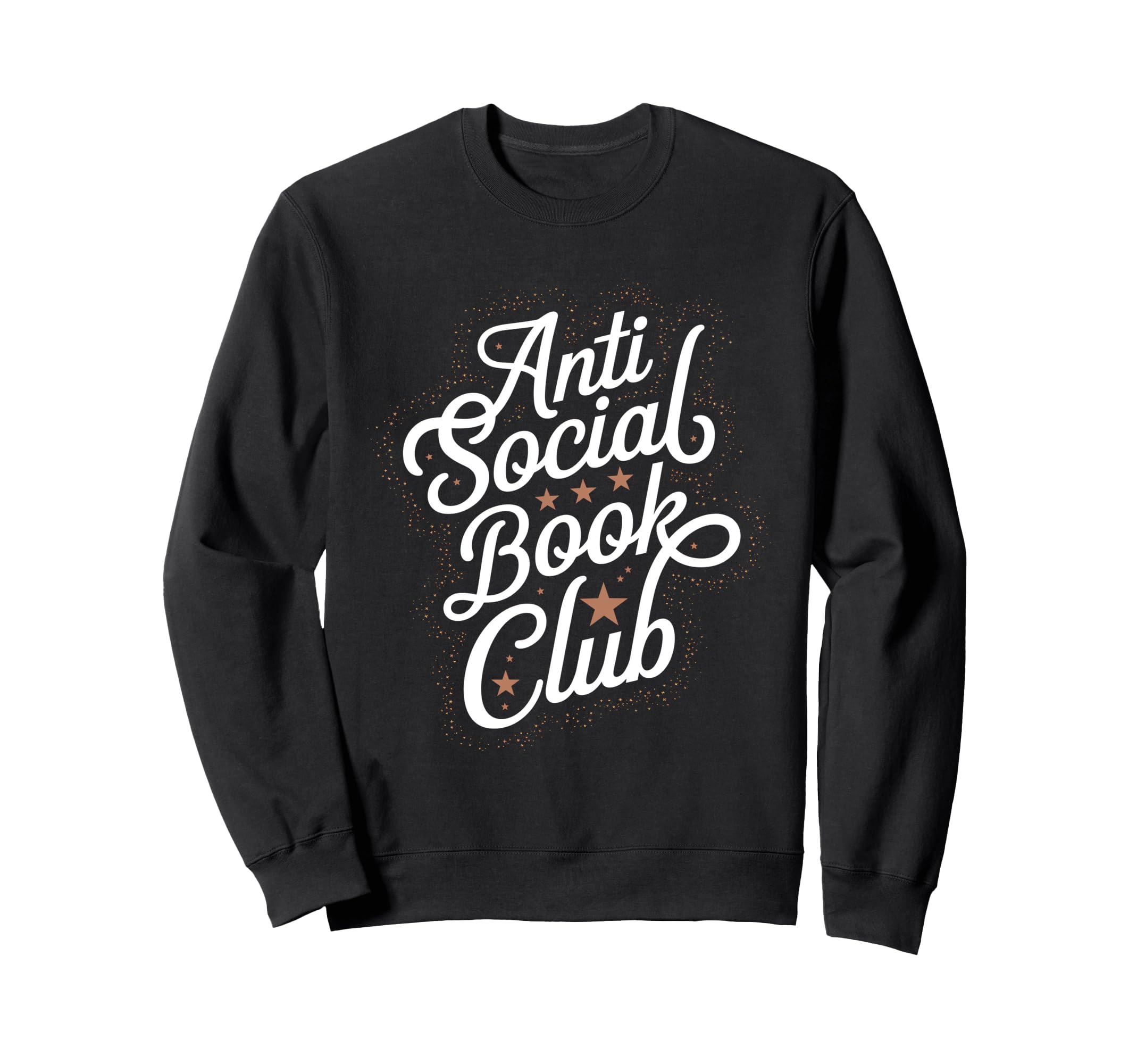 Anti Social Book Club Sweatshirt - Streetwear Style Men Women - T-Shirt, Sweatshirt, Hoodie