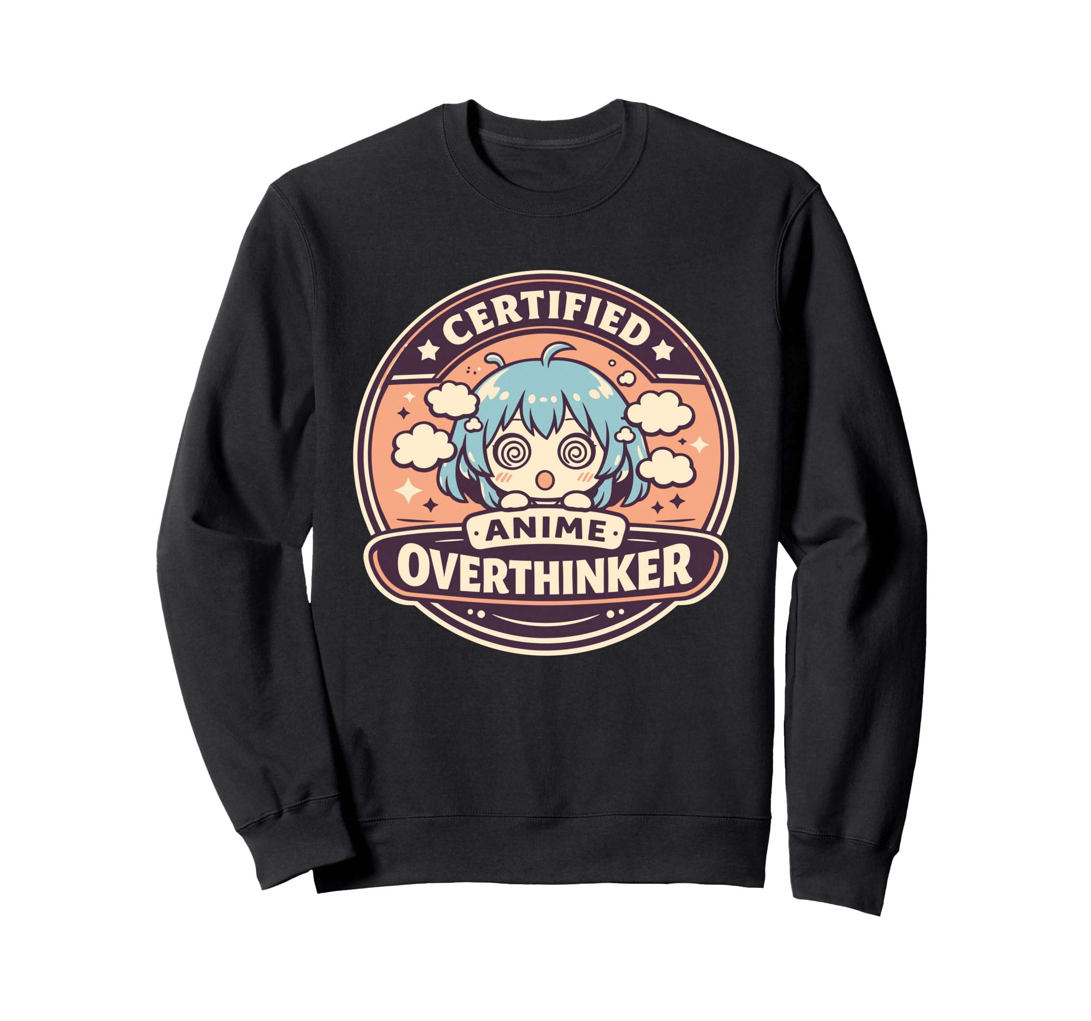 Anime Anxiety Overthinking Weeb Sweatshirt - Streetwear Style Unisex - T-Shirt, Sweatshirt, Hoodie