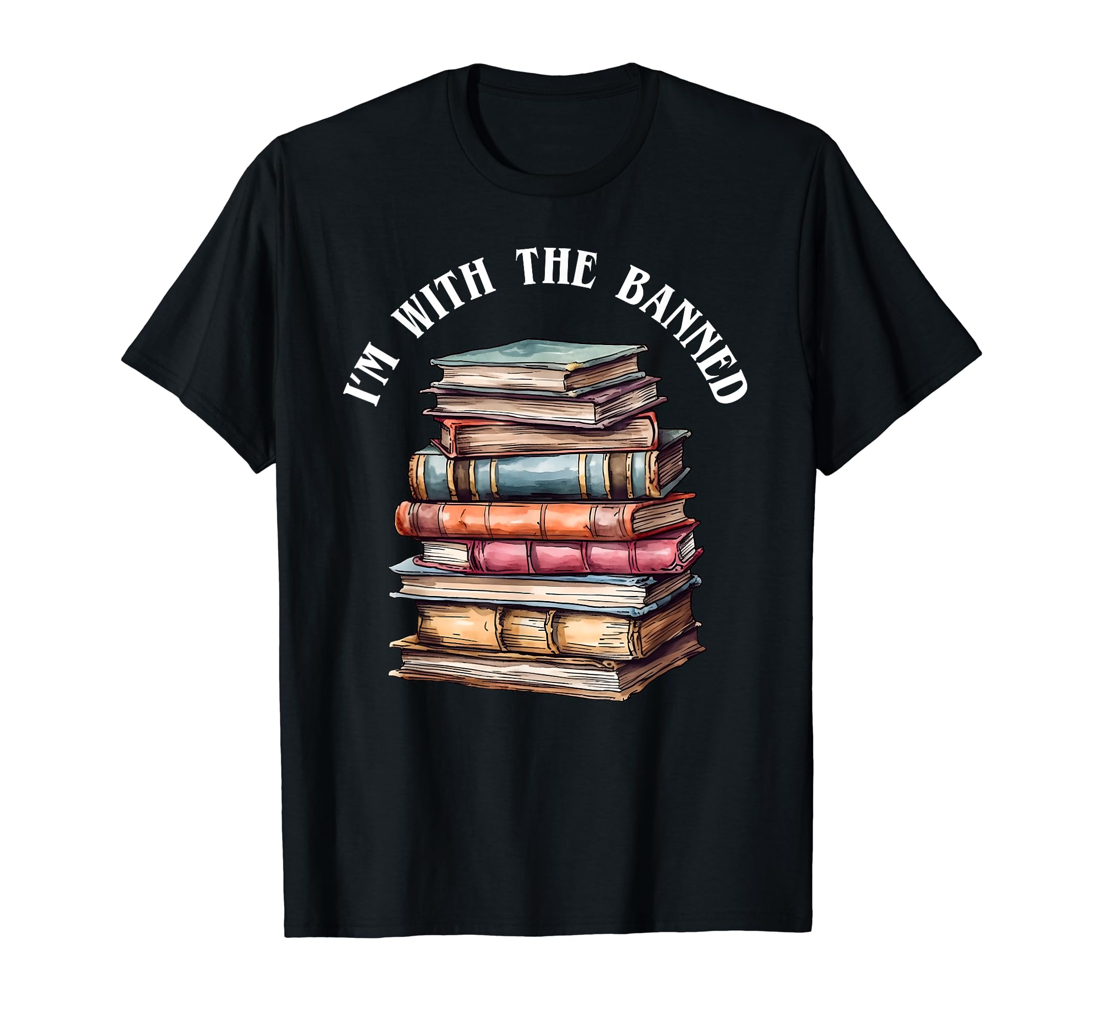 Im Banned Books Bookworm Life T-Shirt - Streetwear Style Men Women - T-Shirt, Sweatshirt, Hoodie