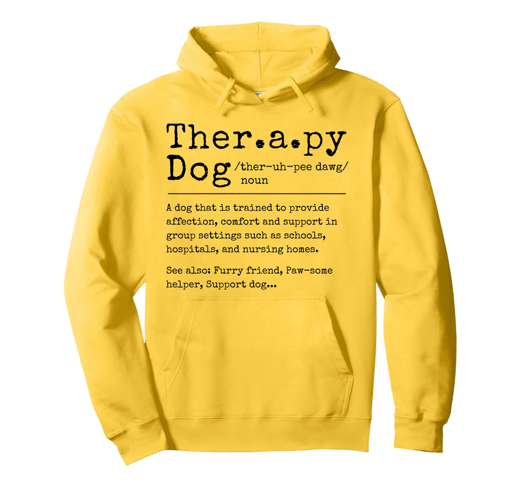 Therapy Dog Definition Therapy Dog Hoodie - Minimalist Print for Adults - T-Shirt, Sweatshirt, Hoodie