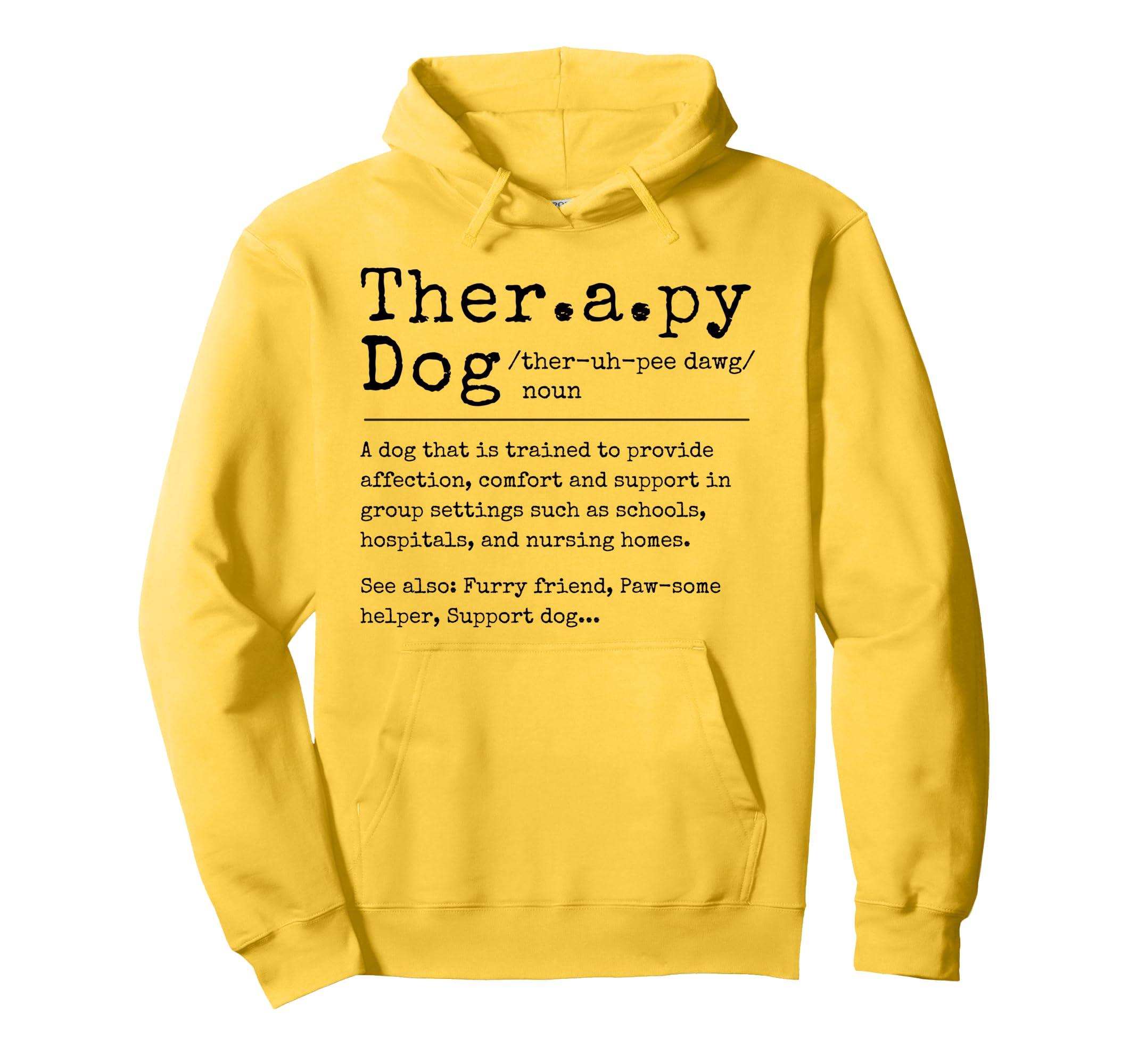 Therapy Dog Definition Therapy Dog Hoodie - Minimalist Print for Adults - T-Shirt, Sweatshirt, Hoodie