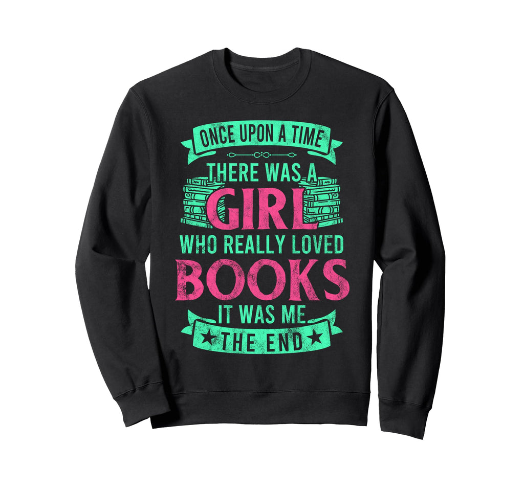 Who Really Loved Books Reading Gift Sweatshirt - Aesthetic Graphic Unisex - T-Shirt, Sweatshirt, Hoodie