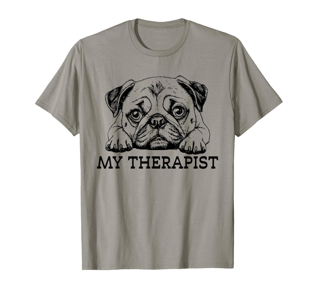 Funny Dog Owner Therapy Dog Lover Pug T-Shirt - Novelty Apparel Unisex - T-Shirt, Sweatshirt, Hoodie