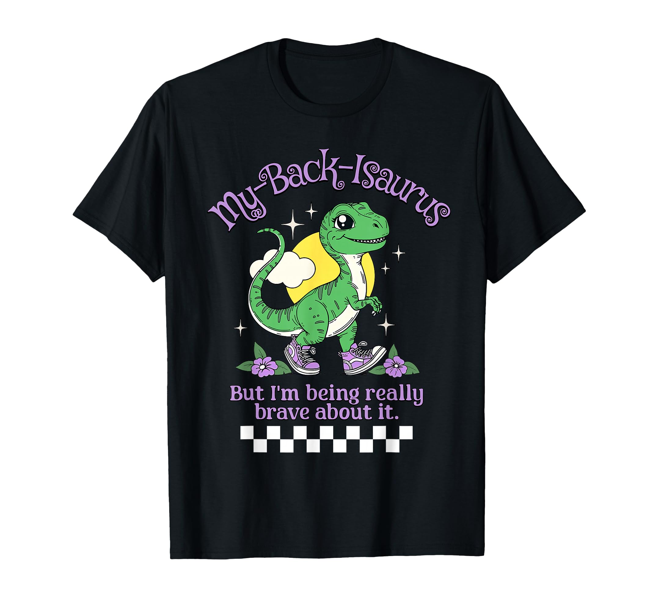 Dinosaur Chronic Illness Awareness Pain T-Shirt - Unique Graphic Unisex - T-Shirt, Sweatshirt, Hoodie