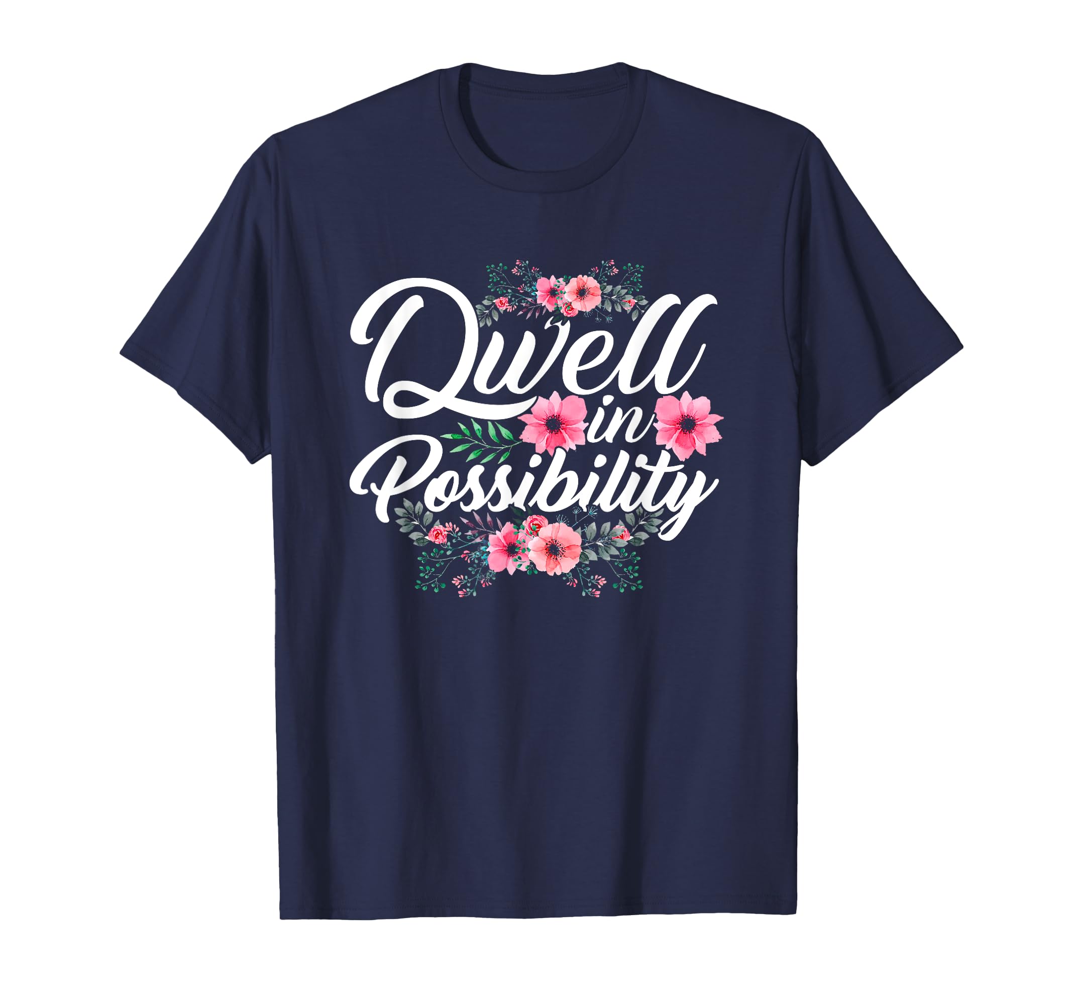 Emily Dickinson Dwell Possibility T-Shirt - Fun Novelty Design for Adults - T-Shirt, Sweatshirt, Hoodie