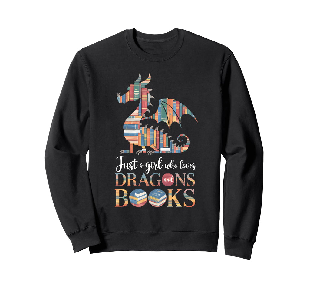 Just Who Loves Dragons And Books Sweatshirt - Graphic Print Men Women - T-Shirt, Sweatshirt, Hoodie