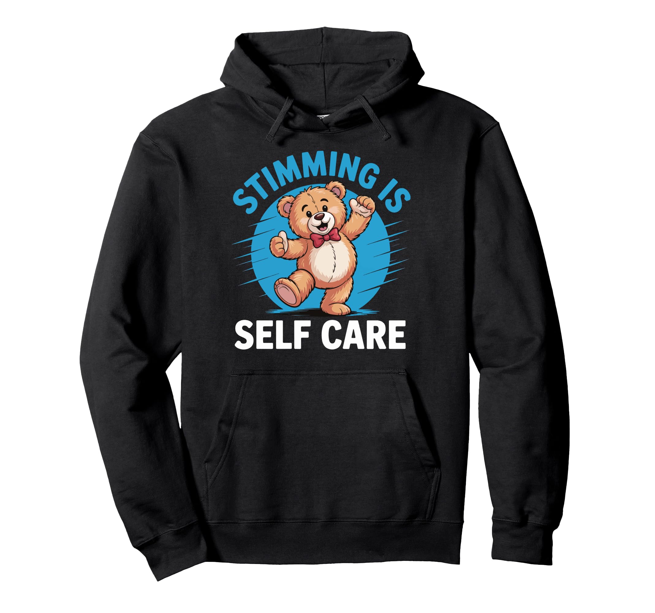 Stimming Is Self Care Self Stimulation Hoodie - Graphic Print Unisex - T-Shirt, Sweatshirt, Hoodie