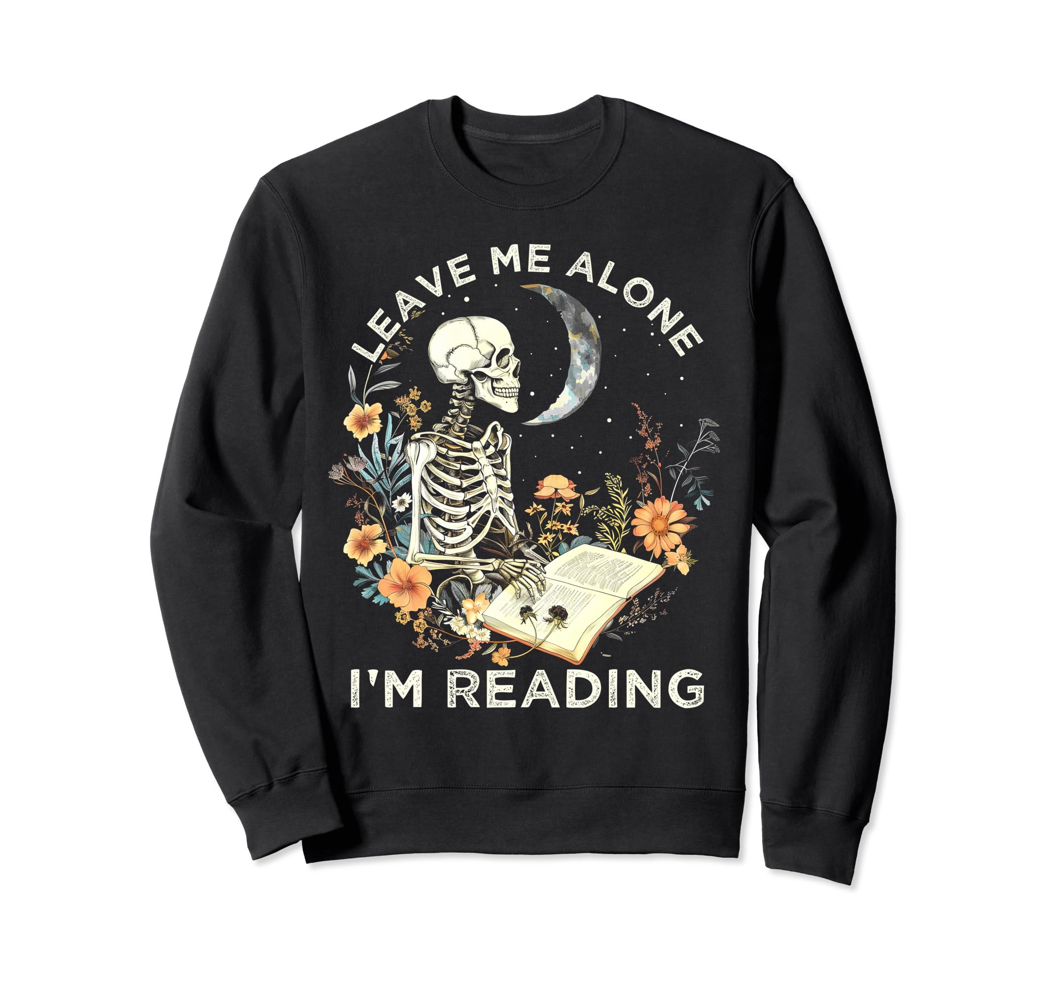 Aesthetic Leave Me Alone Im Reading Sweatshirt - Trendy Graphic Unisex - T-Shirt, Sweatshirt, Hoodie