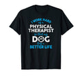 Pt Gift Dog Loving Physical Therapist T-Shirt - Streetwear Style Unisex - T-Shirt, Sweatshirt, Hoodie
