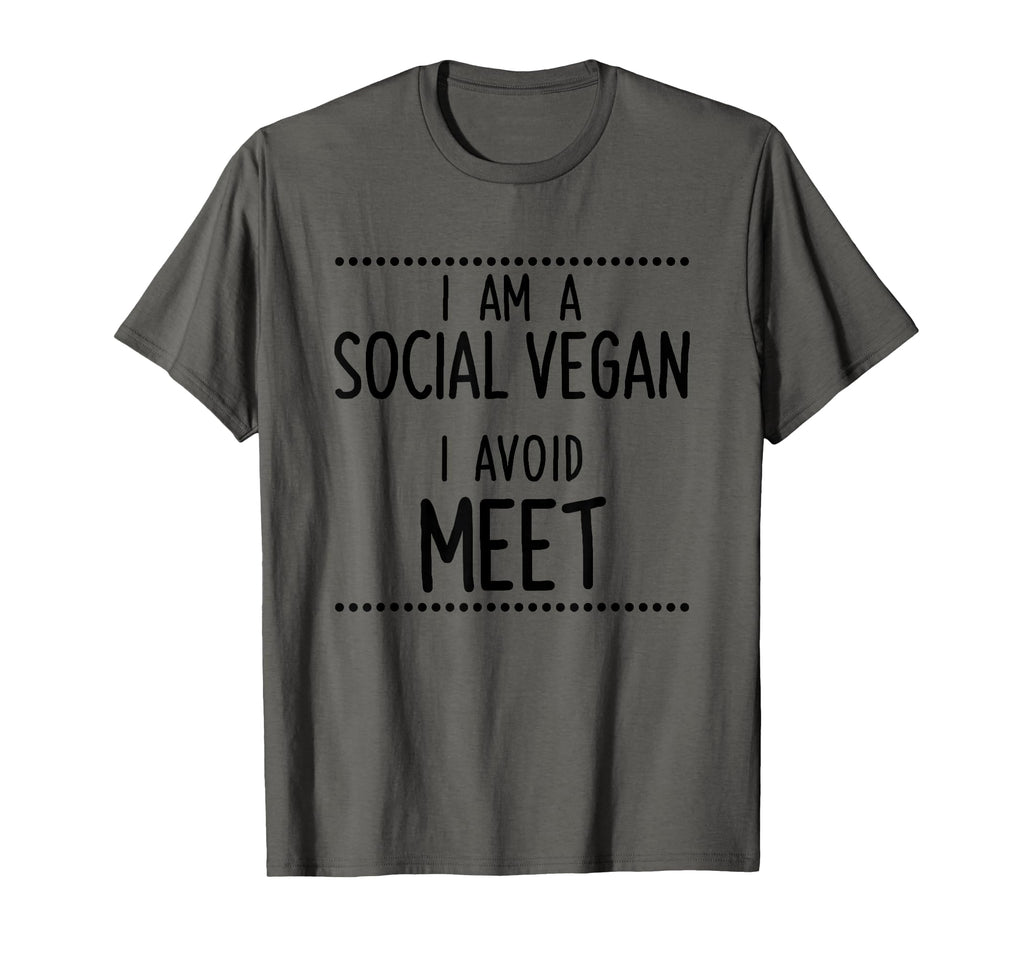 Funny Introvert Im Social Vegan I Avoid T-Shirt - Streetwear Style Unisex - T-Shirt, Sweatshirt, Hoodie