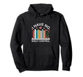 I Have No Shelf Control Funny Book Lover Hoodie - Minimalist Print Unisex - T-Shirt, Sweatshirt, Hoodie