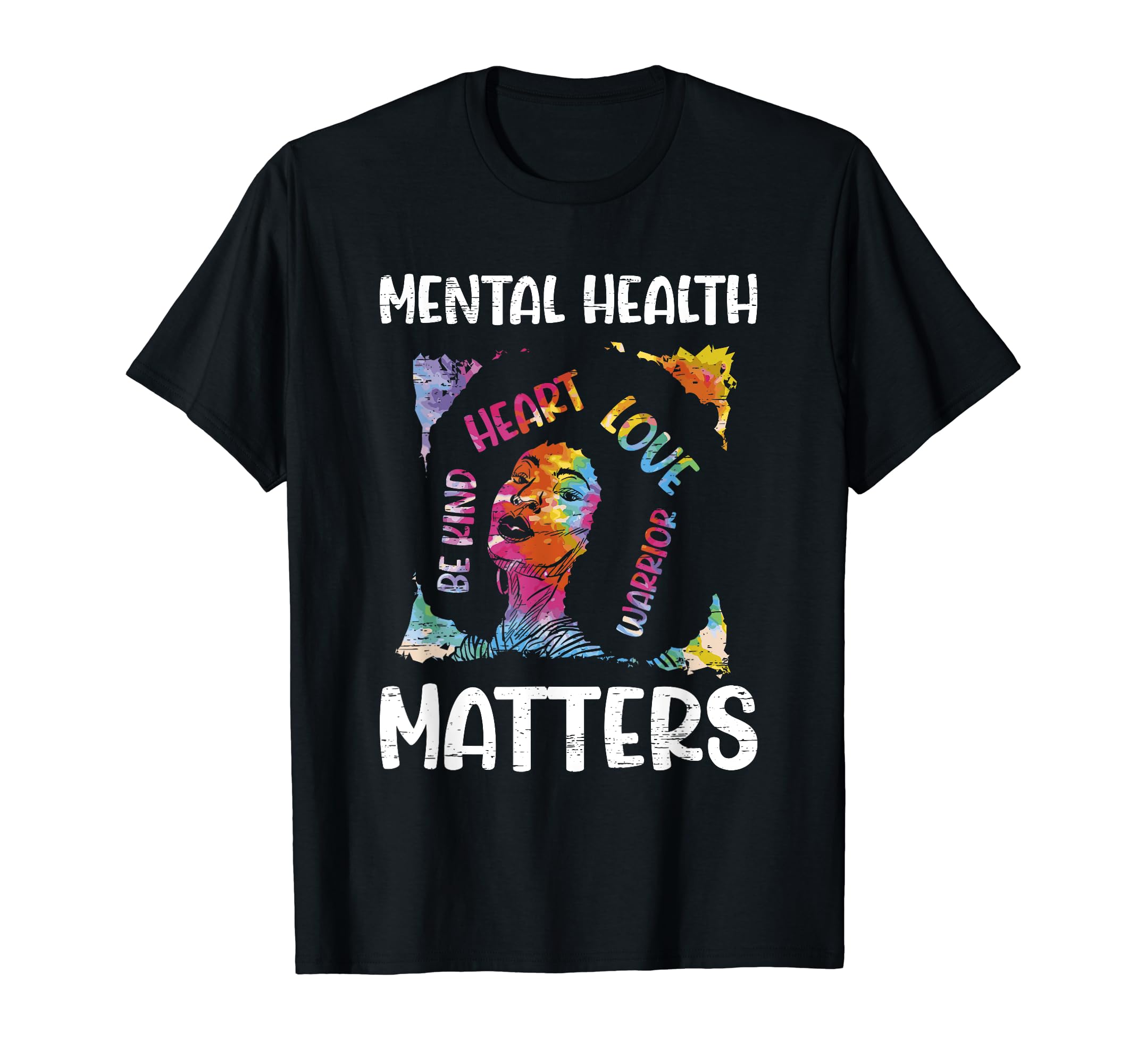 Mental Health Awareness Designs Sweatshirt - Novelty Apparel Men Women - T-Shirt, Sweatshirt, Hoodie