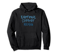 Emotional Support Human Mental Health Hoodie - Graphic Print for Adults - T-Shirt, Sweatshirt, Hoodie