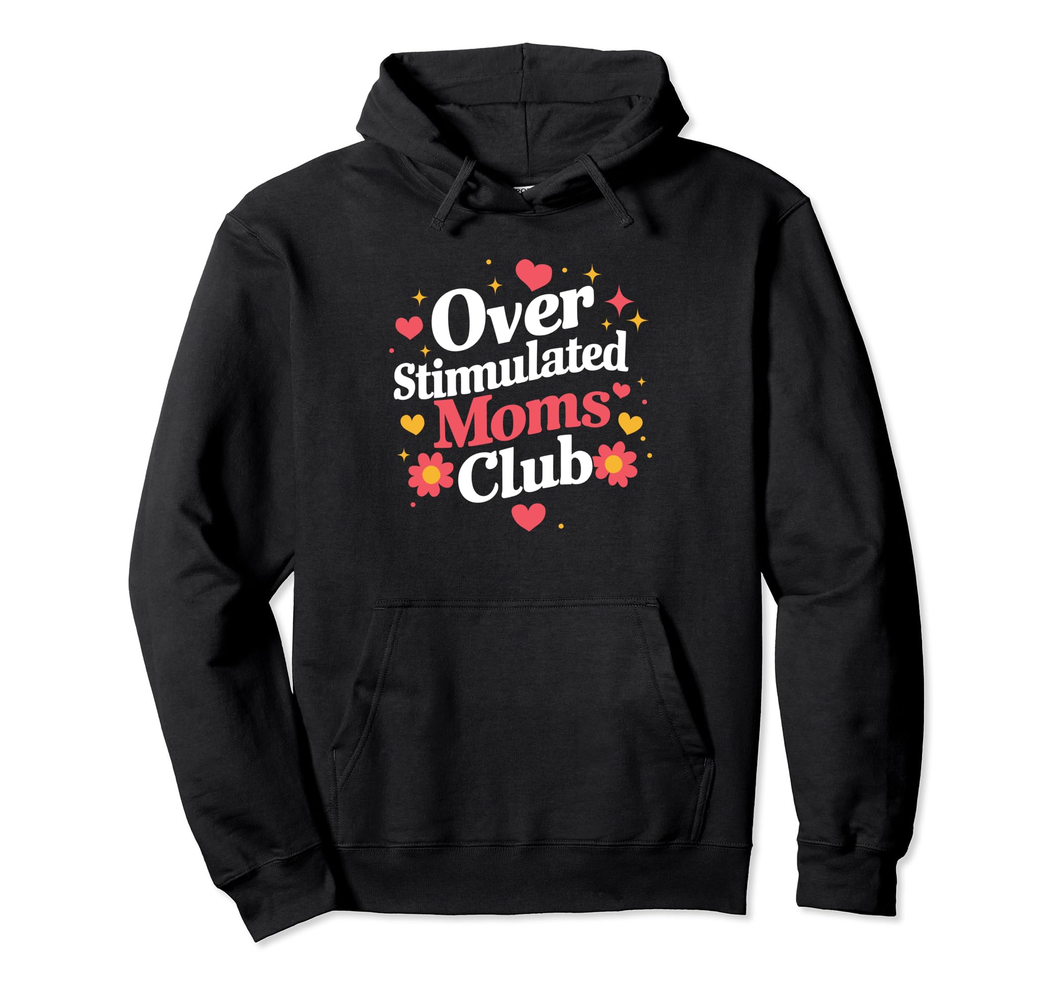 Mothers Day Mom Groovy Overstimulated Hoodie - Trendy Graphic for Adults - T-Shirt, Sweatshirt, Hoodie