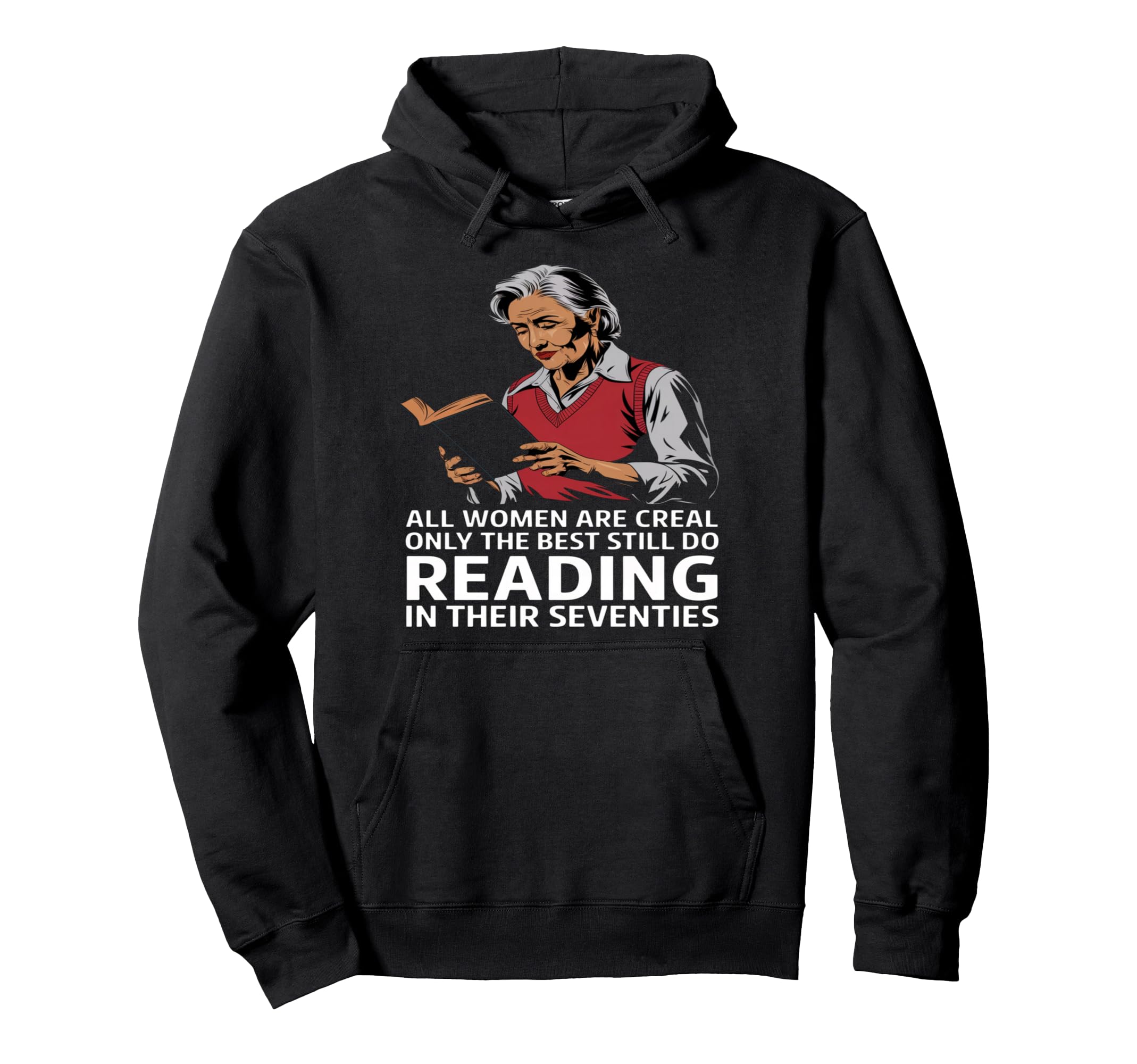 All Are Creal Only Best Reading Their Hoodie - Custom Art Print Unisex - T-Shirt, Sweatshirt, Hoodie